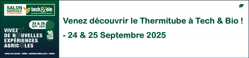 Thermitube à Tech&Bio 2025
