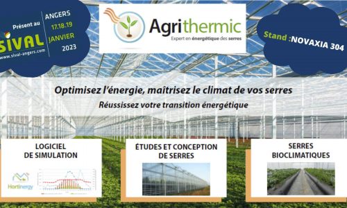 SIVAL 2023 : Réduisez la facture énergétique de vos serres tout en maitrisant le climat intérieur